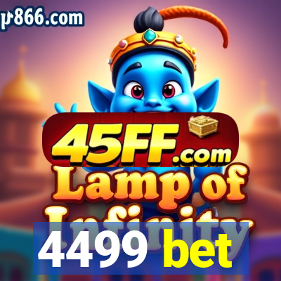 4499 bet
